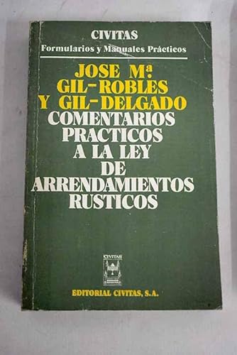 Beispielbild fr COMENTARIOS PRCTICOS A LA LEY DE ARRENDAMIENTOS RSTICOS. zum Verkauf von Libros Ambig