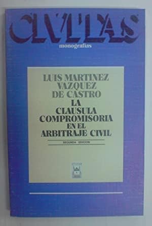 Imagen de archivo de Clausula Compromisoria en el Arbitraje Civil, la a la venta por Hamelyn