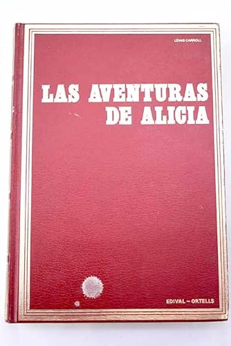 Las aventuras de Alicia - Lewis Carroll.