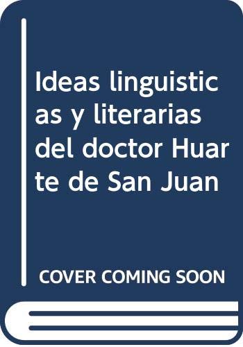 Beispielbild fr IDEAS LINGSTICAS Y LITERARIAS DEL DOCTOR DUARTE DE SAN JUAN zum Verkauf von Zilis Select Books