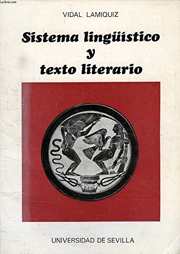 Beispielbild fr SISTEMA LINGISTICO Y TEXTO LITERARIO zum Verkauf von Zilis Select Books