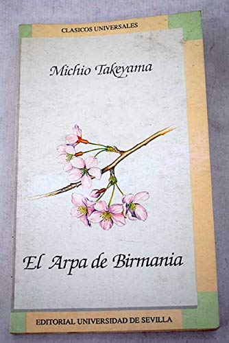 Stock image for El Arpa de Birmania Takeyama, Michio for sale by Hamelyn