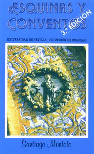 Imagen de archivo de Esquinas y conventos de Sevilla (Coleccin de bolsillo, Band 20) a la venta por medimops
