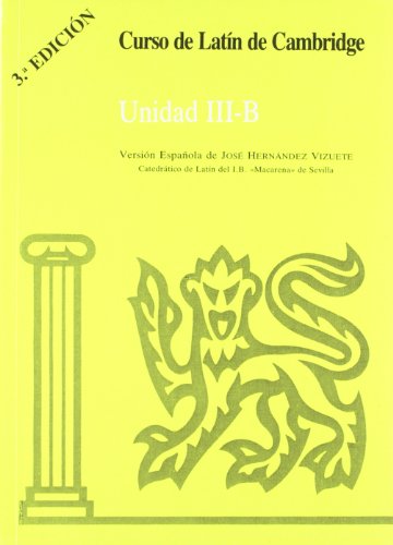 9788474056860: Curso de Latn de Cambridge Libro del Alumno Unidad III-B: Versin espaola: 22.4 (Manuales Universitarios)