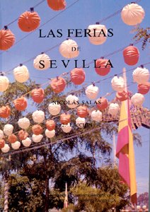 Stock image for LAS FERIAS DE SEVILLA for sale by Zilis Select Books