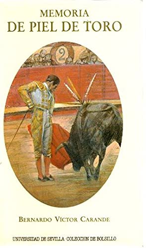 9788474058215: Memoria de piel de toro: Recuerdos taurinos (Colección de bolsillo) (Spanish Edition)