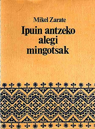 Beispielbild fr Ipuin Antzeko Alegi Mingotsak zum Verkauf von Hamelyn