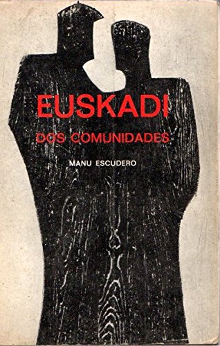 9788474070446: Euskadi: Dos Comunidades