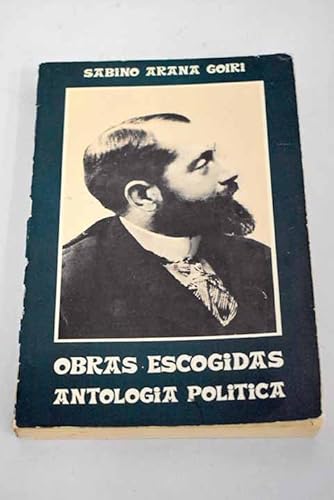 9788474070521: Obras escogidas, antologia politica