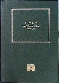 9788474070613: Primer Nacionalismo Vasco, El