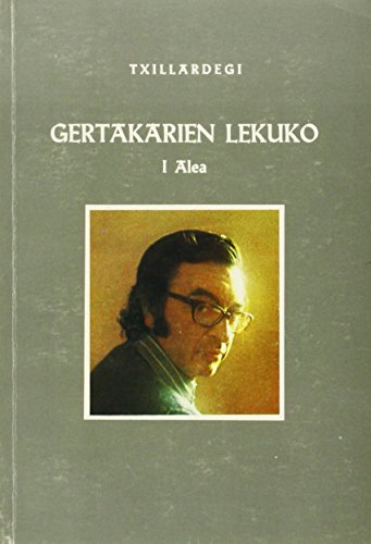 Imagen de archivo de gertakarien_lekuko a la venta por Iridium_Books