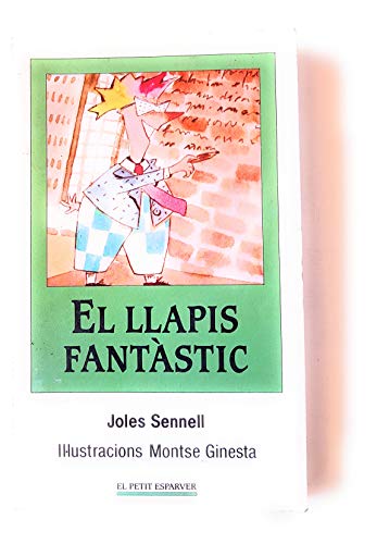 Imagen de archivo de EL LLAPIS FANTSTIC a la venta por Mercado de Libros usados de Benimaclet