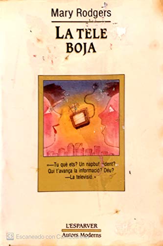 Imagen de archivo de La tele boja (L'Esparver, Band 999) a la venta por medimops