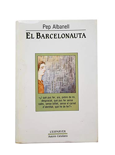 Stock image for El barcelonauta: 999 (OTROS LA MAGRANA) for sale by medimops
