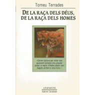 Imagen de archivo de De La Raça Dels Deus,de La Raça Dels Hom: 081 (otros La Magrana) a la venta por RecicLibros