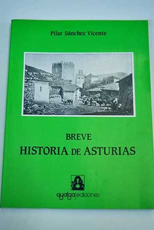 9788474111347: Breve historia de Asturias