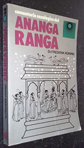 Imagen de archivo de Comentario sexolgico del Ananga Ranga a la venta por Almacen de los Libros Olvidados