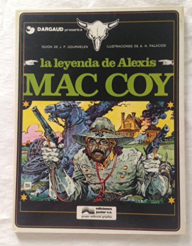 Beispielbild fr La Leyenda de Alexis Mac Coy zum Verkauf von Hamelyn