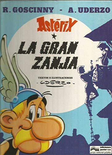 Imagen de archivo de Una aventura de Astrix: La gran zanja (Primera edicin, tapa dura) a la venta por Libros Angulo