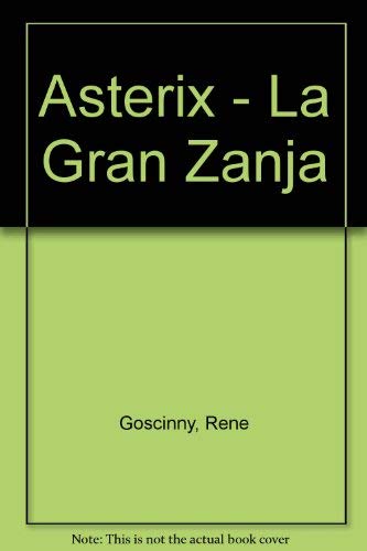 Beispielbild fr Asterix - La Gran Zanja (Spanish Edition) zum Verkauf von Wonder Book