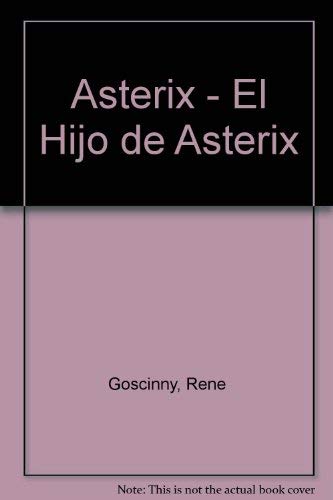 9788474193114: Asterix - El Hijo de Asterix (Spanish Edition)