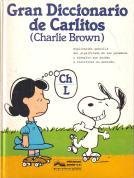 9788474193961: Gran Diccionario de Carlitos Charlie Brown 3 Volumenes (Spanish Edition)