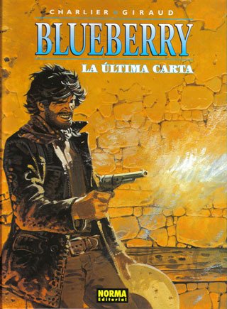 Una aventura del Teniente Blueberry : La última carta