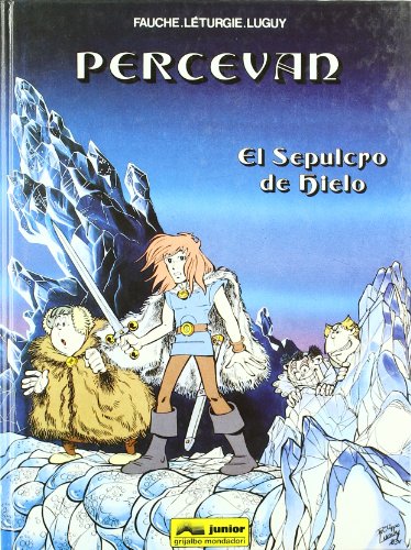 Beispielbild fr Percevan. El sepulcro de hielo. Fauche. Lturgie. Luguy zum Verkauf von Grupo Letras