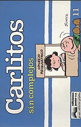 Snoopy Y Carlitos: Carlitos Sin Complejos (9788474195996) by Schulz