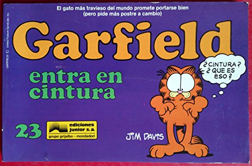 Imagen de archivo de Garfield entra en cintura a la venta por Mercado de Libros usados de Benimaclet