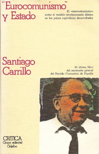 9788474230154: Eurocomunismo y estado (Temas hispánicos) (Spanish Edition)