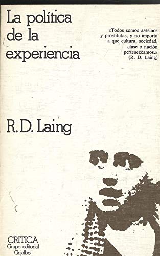 POLITICA DE LA EXPERIENCIA. EL AVE DEL PARAISO (9788474230222) by R.D. Laing