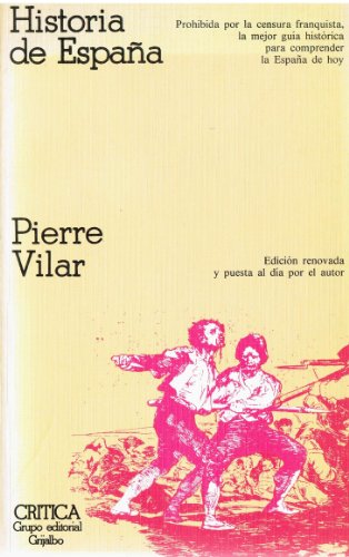 Historia De Espana (9788474230543) by Pierre Vilar