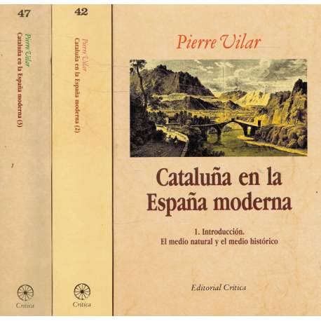 9788474230727: Cataluña en la España moderna: Investigaciones sobre los fundamentos económicos de las estructuras nacionales (Crítica/Historia) (Spanish Edition)