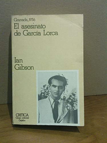 Stock image for Granada En 1936 Y El Asesinato De Federico Garca Lorca (temas Hispnicos) for sale by RecicLibros