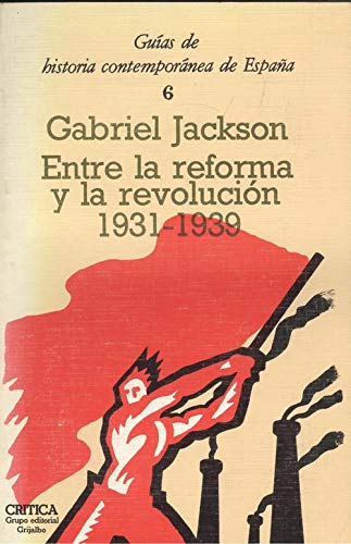 9788474231311: Entre La Reforma y La Revolucion 1931-1939