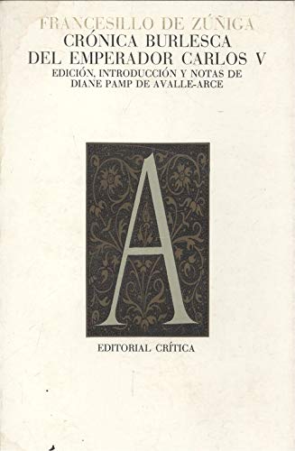 Beispielbild fr Cro?nica burlesca del emperador Carlos V (Lecturas de filologi?a) (Spanish Edition) zum Verkauf von Iridium_Books