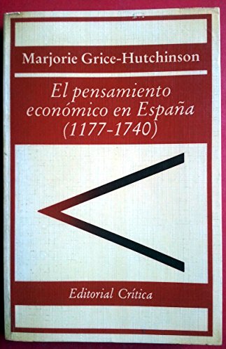 Imagen de archivo de El pensamiento económico en España (1177-1740) a la venta por medimops