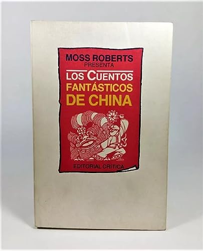 Moss Roberts Presenta Los Cuentos Fantasticos De China