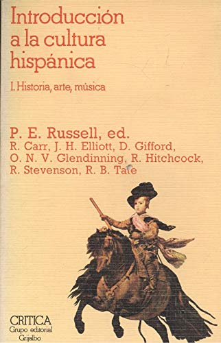 Imagen de archivo de Introduccion a la cultura hispanica (I. Historia, arte, musica) a la venta por El Pergam Vell