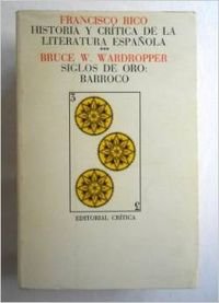 Beispielbild fr Historia y critica de la literatura: Siglos de oro: Barroco (Spanish Edition) zum Verkauf von Iridium_Books