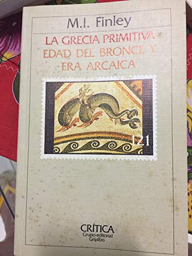 La Grecia primitiva : Edad de Bronce y Era Arcaica