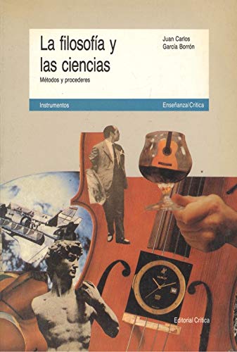 Imagen de archivo de La filosofa y las ciencias. Mtodos y procederes a la venta por Vrtigo Libros