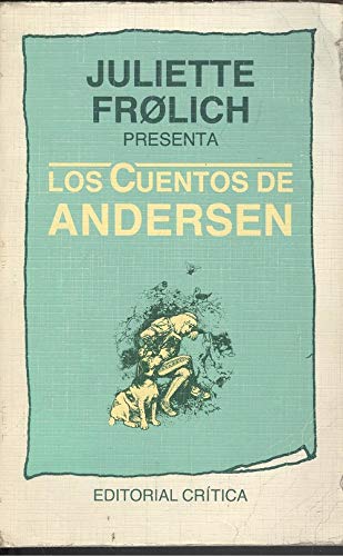 Stock image for JULIETTE FROLICH PRESENTA LOS CUENTOS DE ANDERSEN for sale by Librera Races