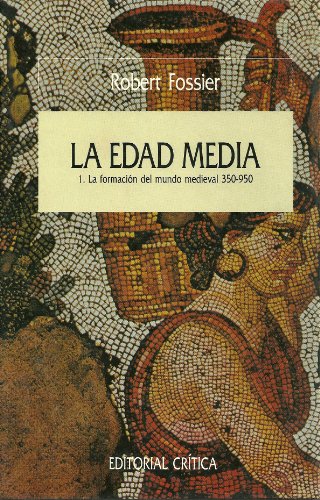 La formacion del mundo medieval (350-950) (9788474233520) by [???]