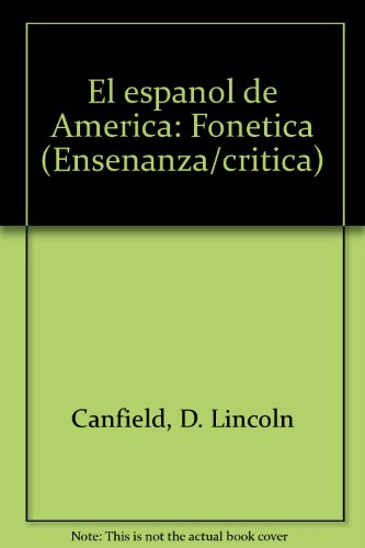 Beispielbild fr El Espaol De America : Fonetica zum Verkauf von Anybook.com