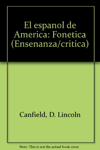 Imagen de archivo de El Espaol De America : Fonetica a la venta por Anybook.com