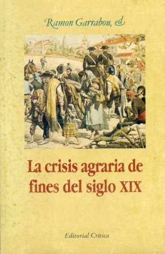 Imagen de archivo de La Crisis Agraria Del Siglo XIX a la venta por Iridium_Books