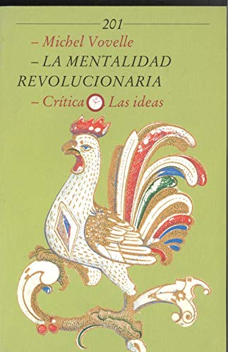 La Mentalidad Revolucionaria (9788474234206) by Michel Vovelle