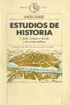 Stock image for Estudios de Historia. 2. Sevilla, fortaleza y mercado y otros temas sevillanos. for sale by La Librera, Iberoamerikan. Buchhandlung